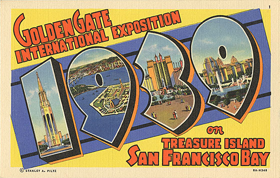 Greetings from The Golden Gate International Exposition 